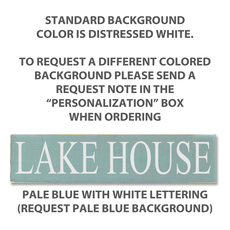 LAKE HOUSE Distressed Wood Handcrafted Sign | Many colors to choose from - Beach Frames